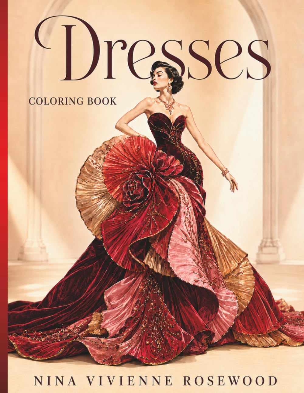 Official Amazon cover of Dresses Coloring Book by Nina Vivienne Rosewood